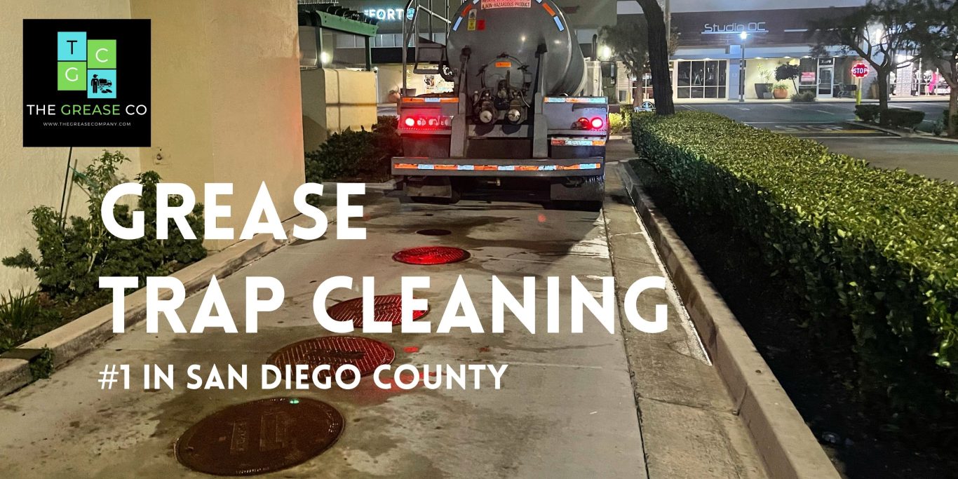 San Diego County GREASE TRAP Cleaning & PUMPING GreaseCo